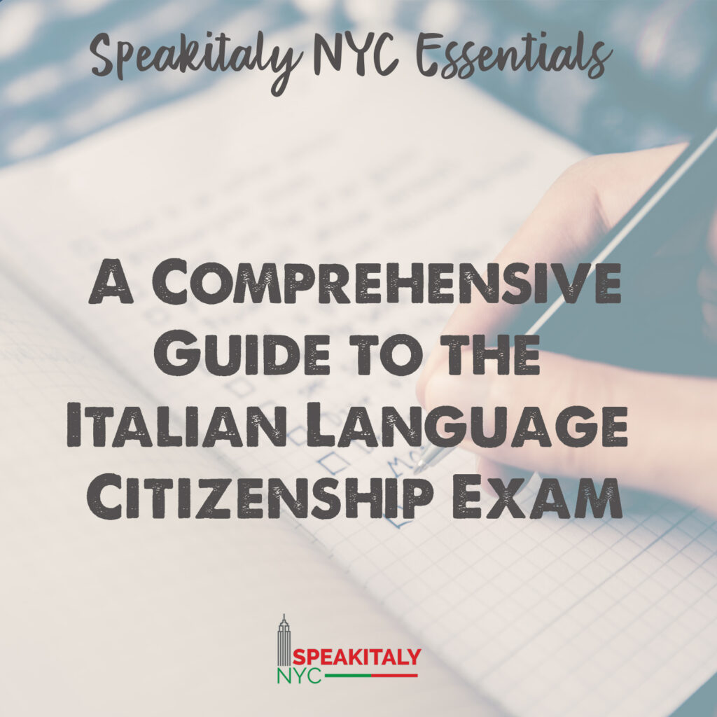 A Comprehensive Guide to the Italian Language Citizenship Exam