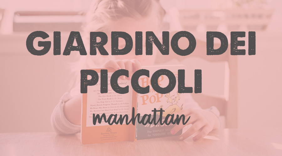 Giardino dei Piccoli (age 4-5) - Manhattan