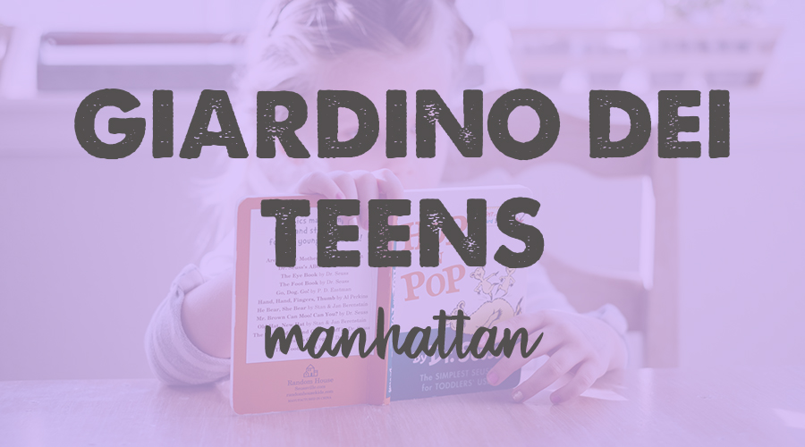 Giardino dei Teens (age 14-16) - Manhattan