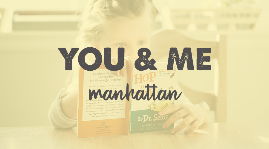 You & Me (age 1-3) - Manhattan